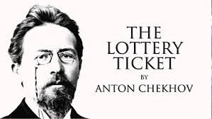 Short Story The Lottery Ticket by Anton Chekhov, A Reflection on Fate in Phdream